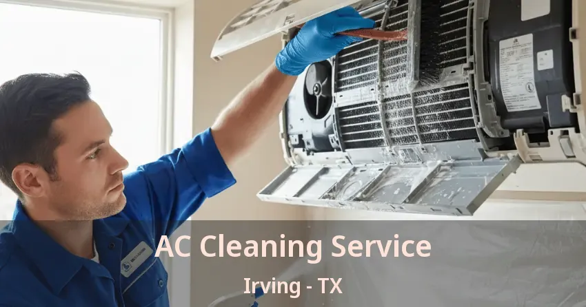 AC Cleaning Service Irving - TX