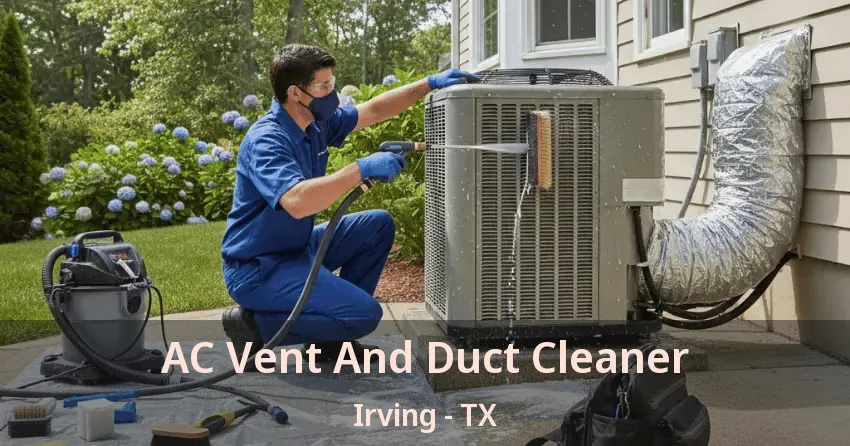 AC Vent And Duct Cleaner Irving - TX