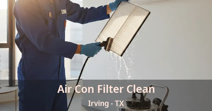 Air Con Filter Clean Irving - TX