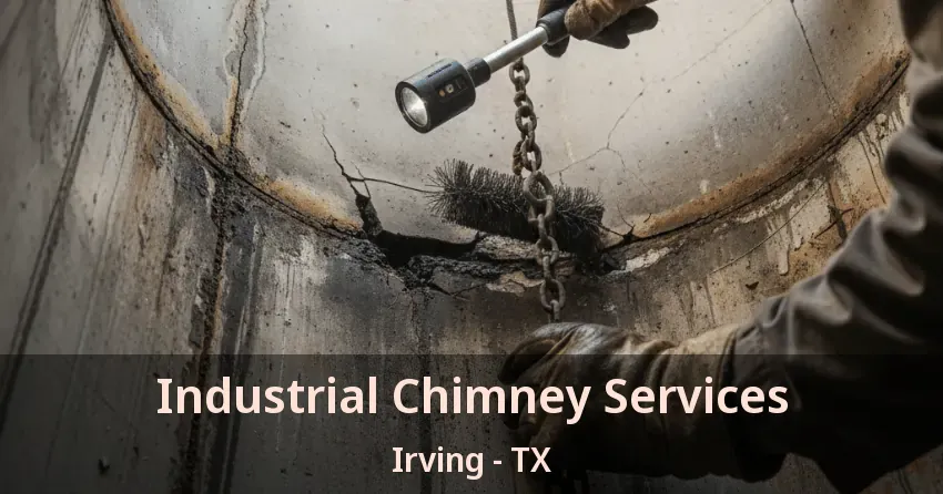 Industrial Chimney Services Irving - TX Industrial Chimney Services Irving - TX
